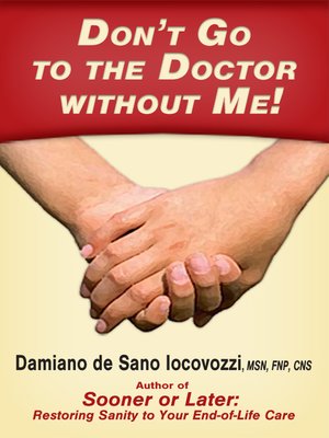 cover image of Don't Go to the Doctor without Me!